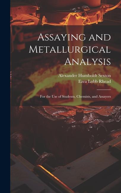 Assaying and Metallurgical Analysis