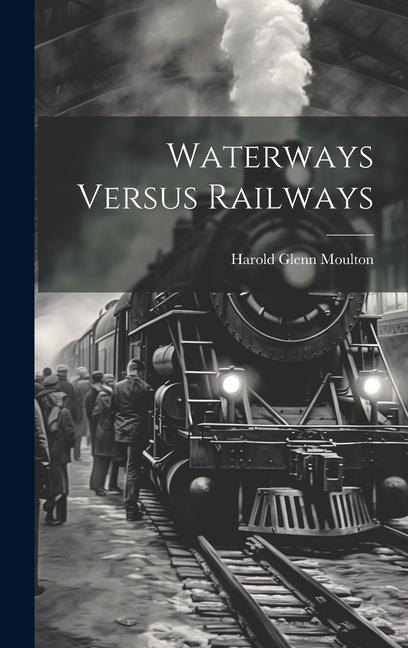 Waterways Versus Railways