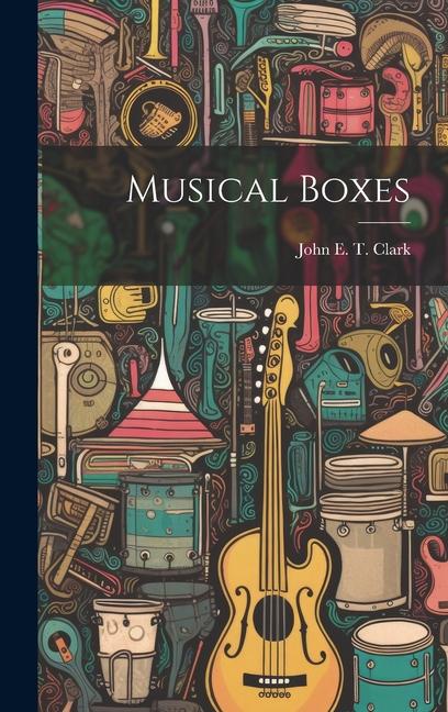 Musical Boxes