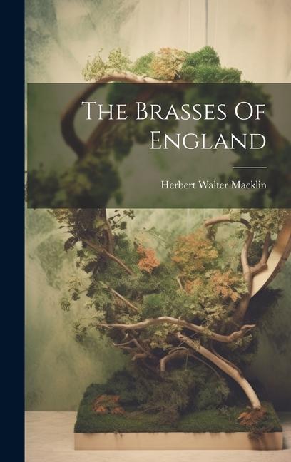 The Brasses Of England