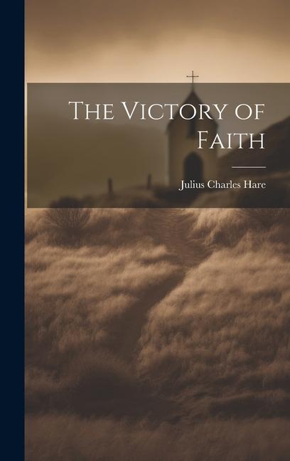 The Victory of Faith