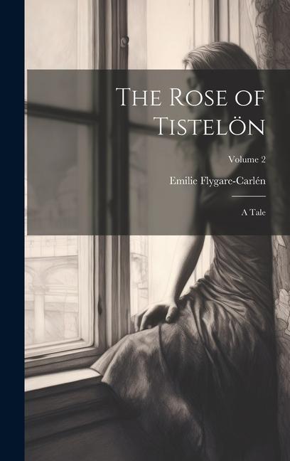 The Rose of Tistelön