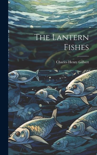 The Lantern Fishes