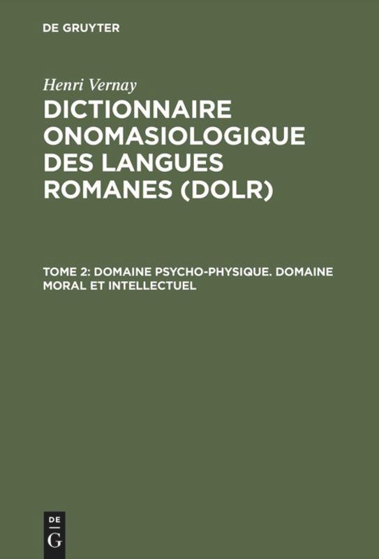 Domaine psycho-physique. Domaine moral et intellectuel