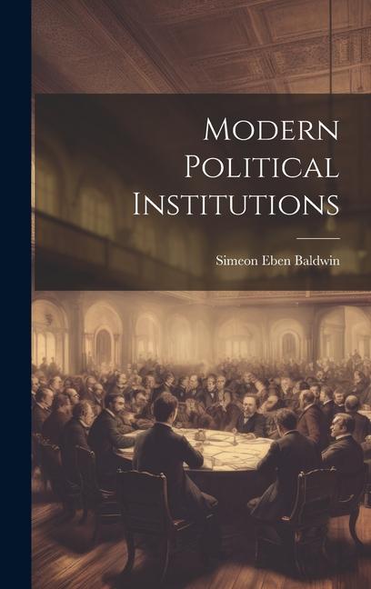 Modern Political Institutions