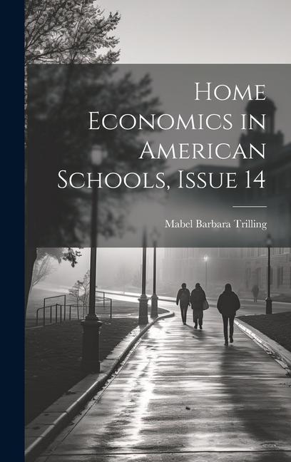 Home Economics in American Schools, Issue 14