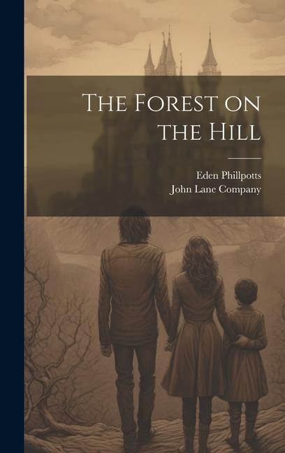 The Forest on the Hill