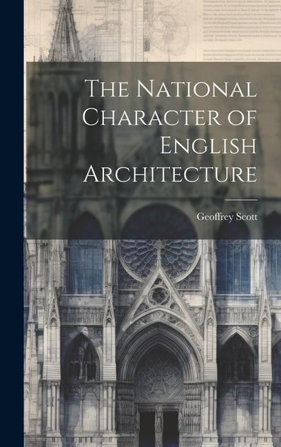 The National Character of English Architecture