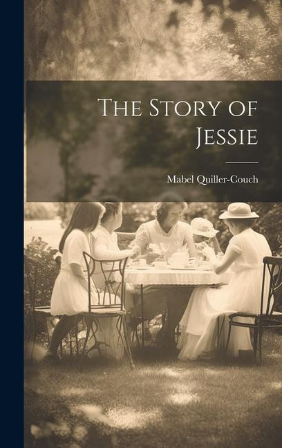 The Story of Jessie