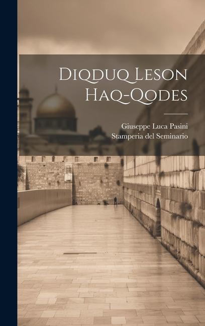 Diqduq Leson Haq-qodes