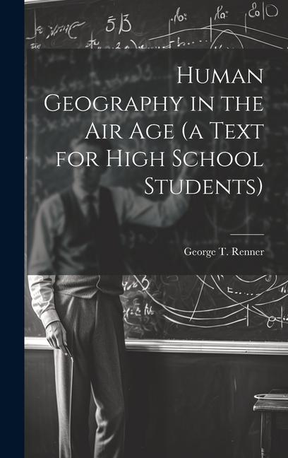 Human Geography in the air age (a Text for High School Students)