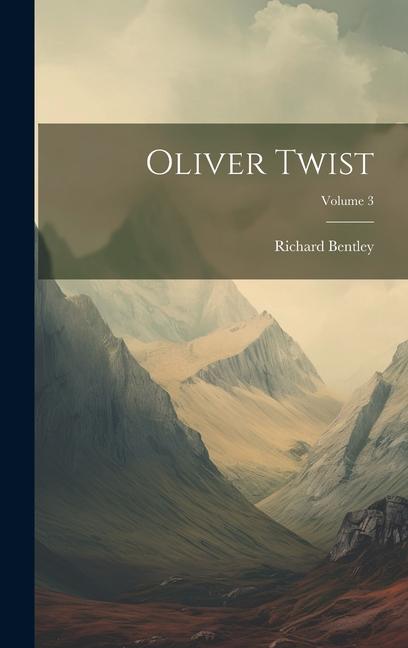 Oliver Twist; Volume 3