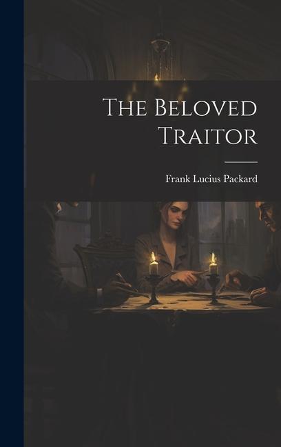 The Beloved Traitor