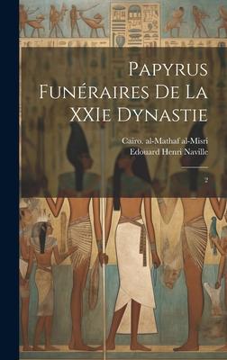 Papyrus funéraires de la XXIe dynastie: 2