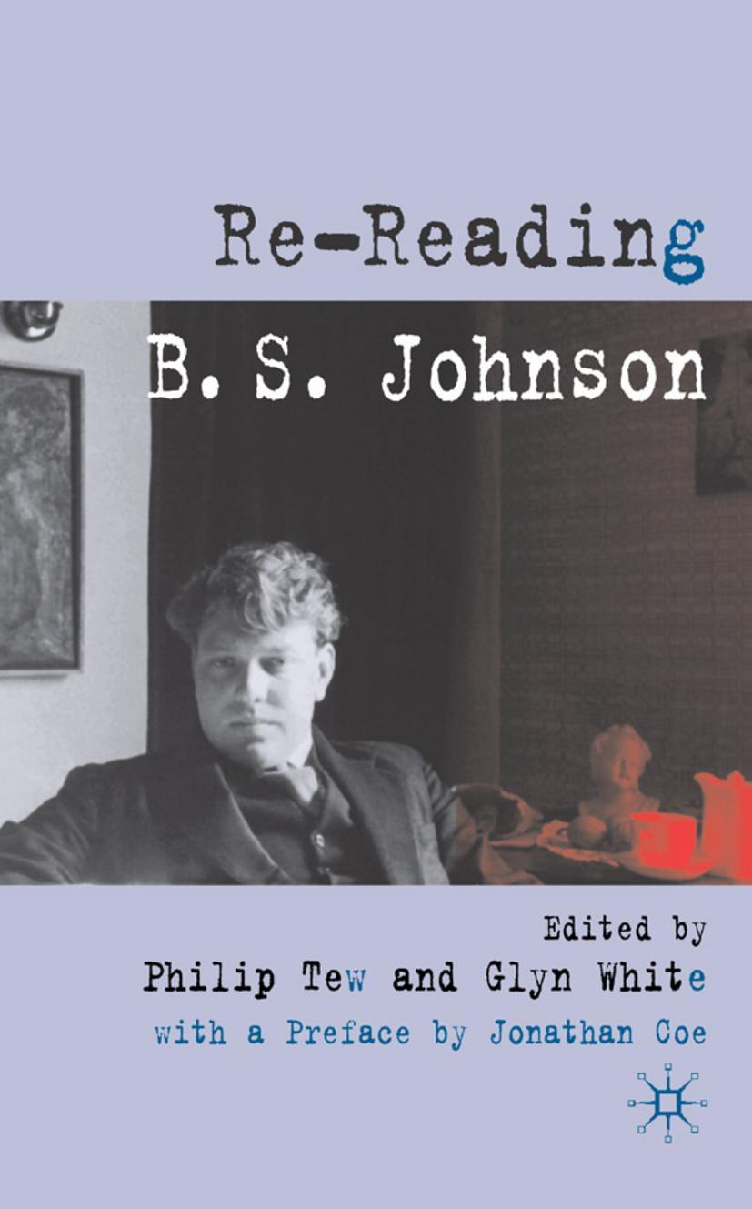 Re-Reading B. S. Johnson