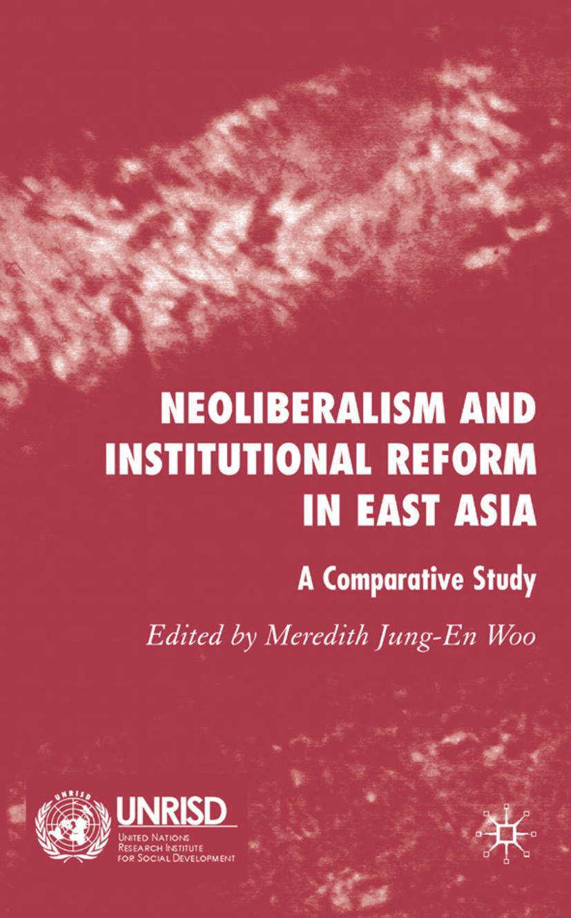 Neoliberalism and Institutional Reform in East Asia