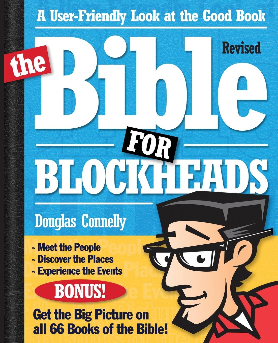 The Bible for Blockheads---Revised Edition