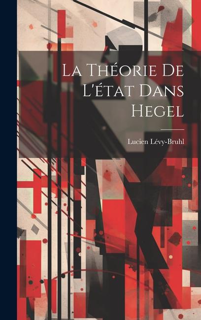 La Théorie De L'état Dans Hegel