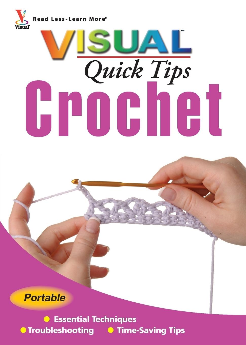 Crochet Visual Quick Tips