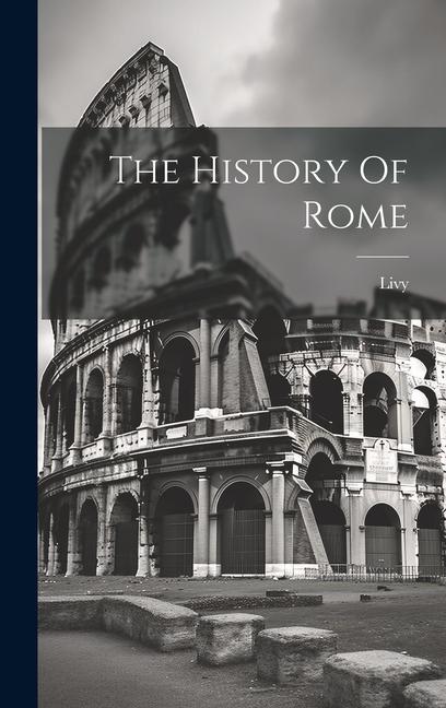 The History Of Rome