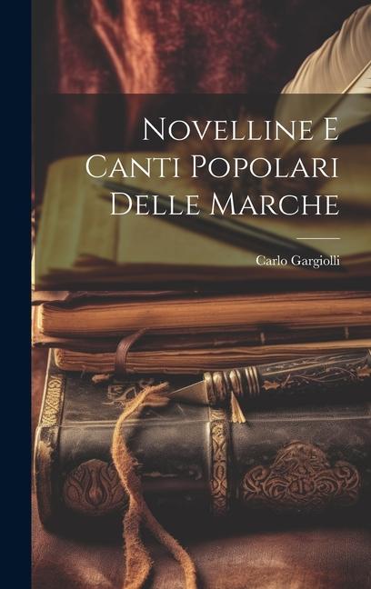 Novelline E Canti Popolari Delle Marche