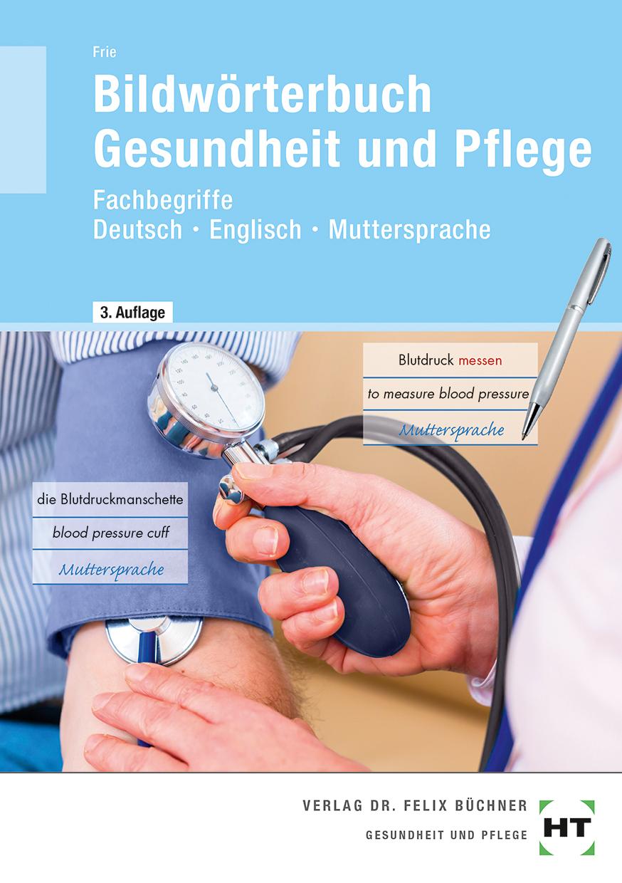 Bildwörterbuch Gesundheit und Pflege