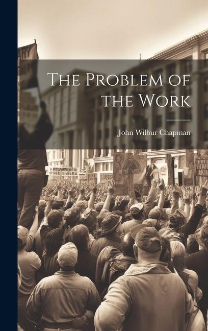 The Problem of the Work