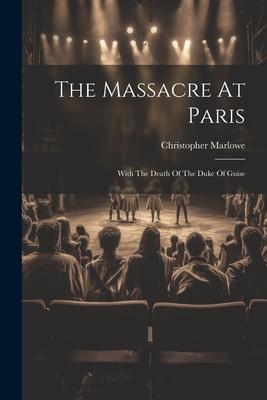 The Massacre At Paris