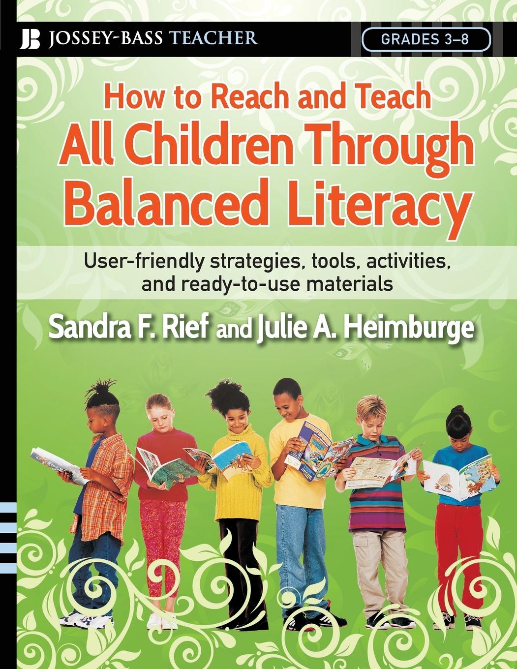 How to Reach and Teach All Children Through Balanced Literacy