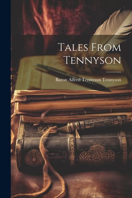 Tales From Tennyson