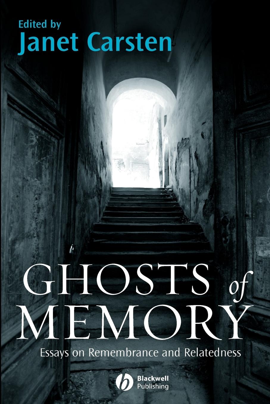 Ghosts of Memory