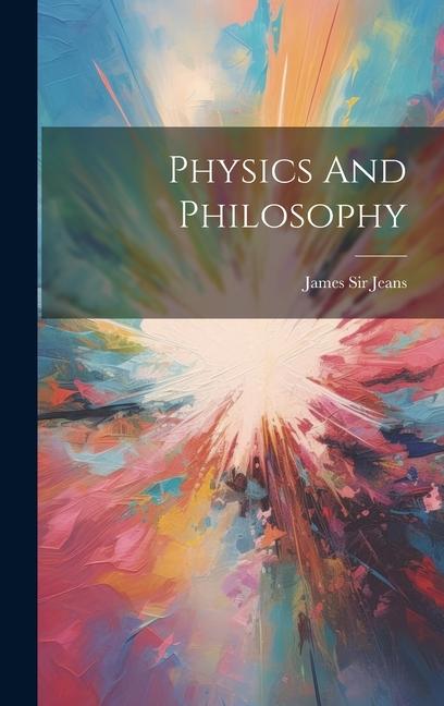 Physics And Philosophy