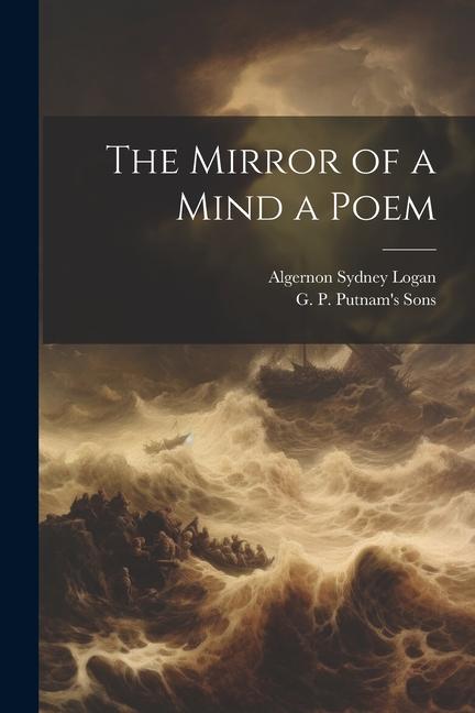 The Mirror of a Mind a Poem