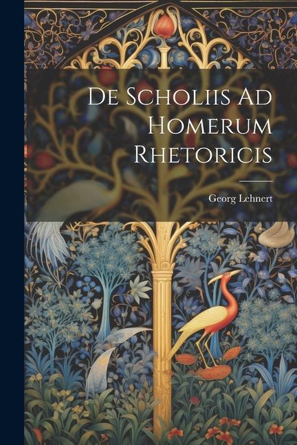 De Scholiis Ad Homerum Rhetoricis