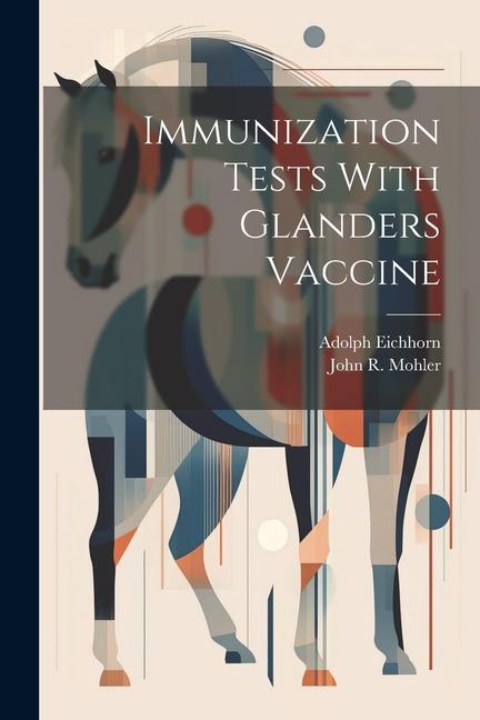 Immunization Tests With Glanders Vaccine