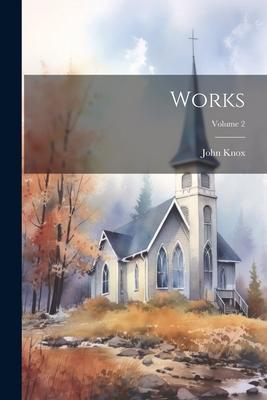 Works; Volume 2