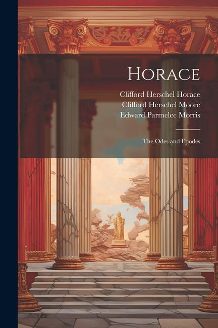 Horace: The Odes and Epodes