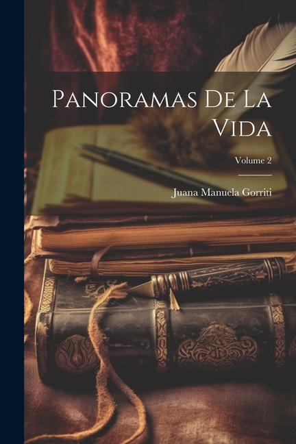 Panoramas De La Vida; Volume 2