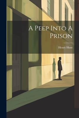 A Peep Into A Prison