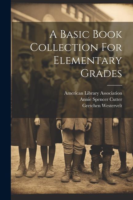 A Basic Book Collection For Elementary Grades