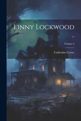 Linny Lockwood ..; Volume 2