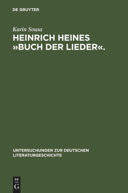 Heinrich Heines »Buch der Lieder«.