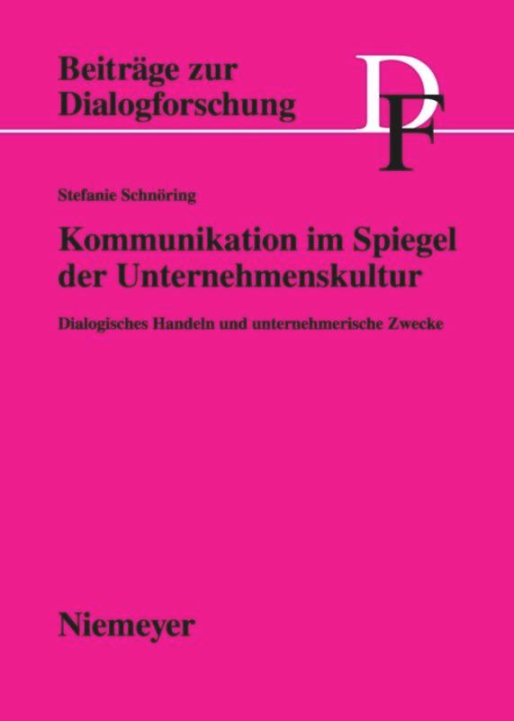 Kommunikation im Spiegel der Unternehmenskultur