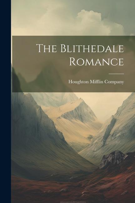 The Blithedale Romance