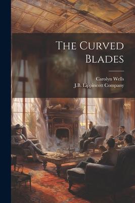 The Curved Blades