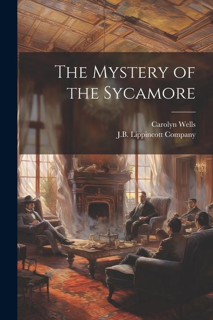 The Mystery of the Sycamore