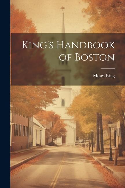 King's Handbook of Boston