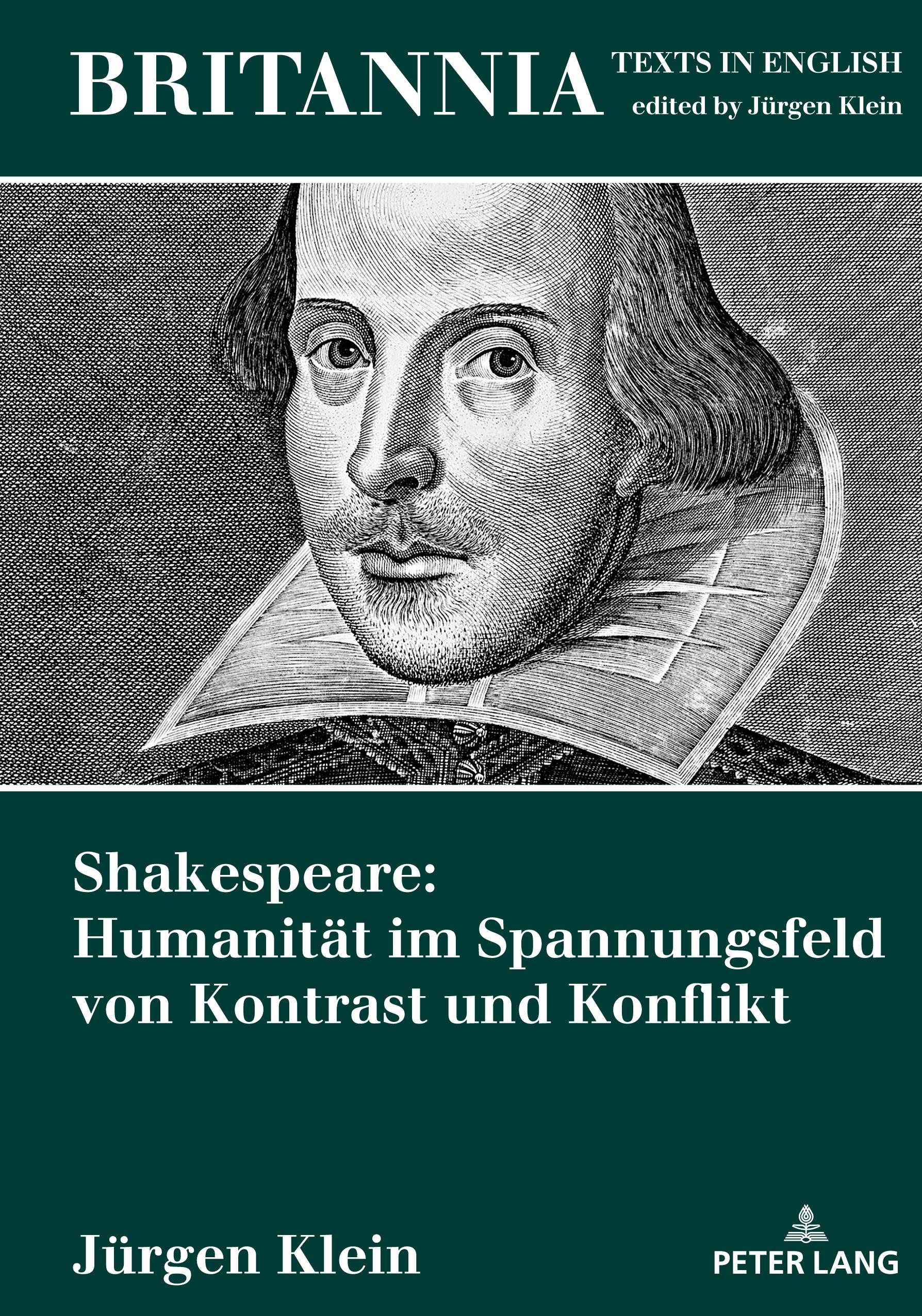 Shakespeare: Humanität im Spannungsfeld von Kontrast und Konflikt