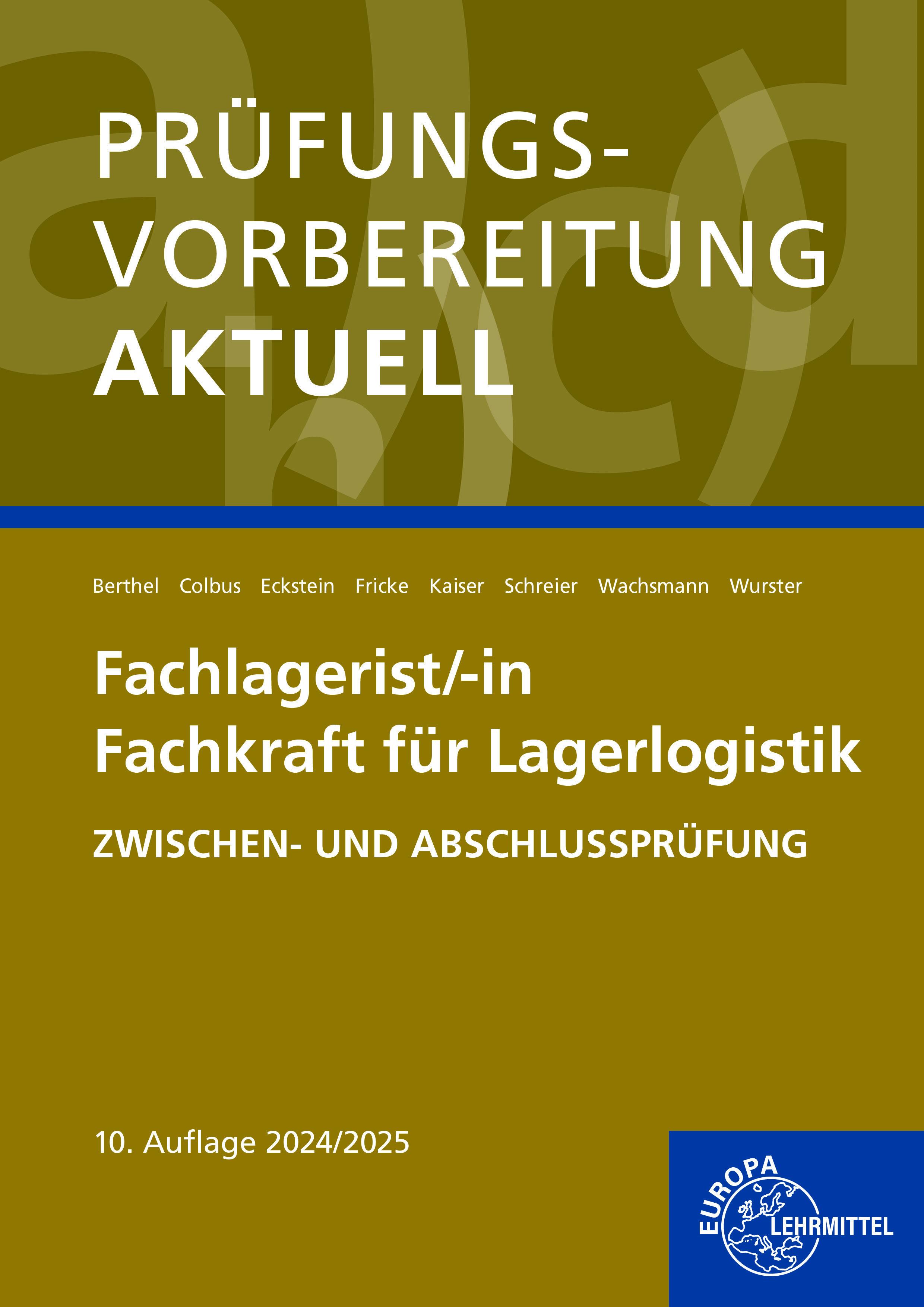 Prüfungsvorbereitung aktuell - Fachlagerist/-in Fachkraft für Lagerlogistik