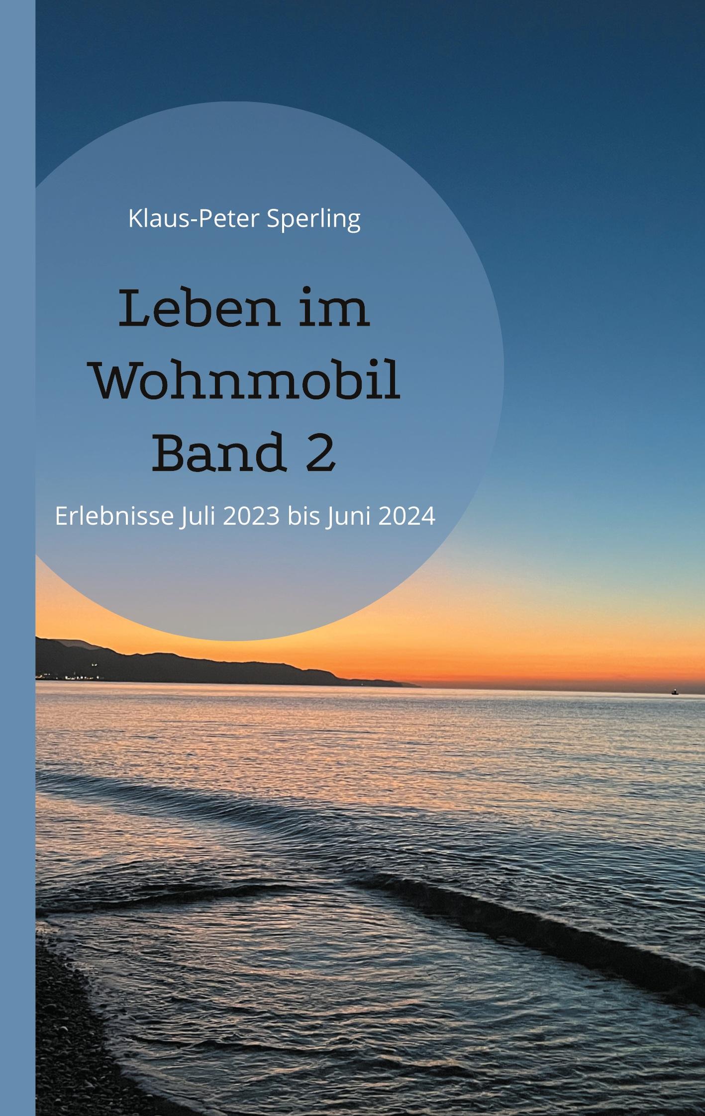 Leben im Wohnmobil Band 2